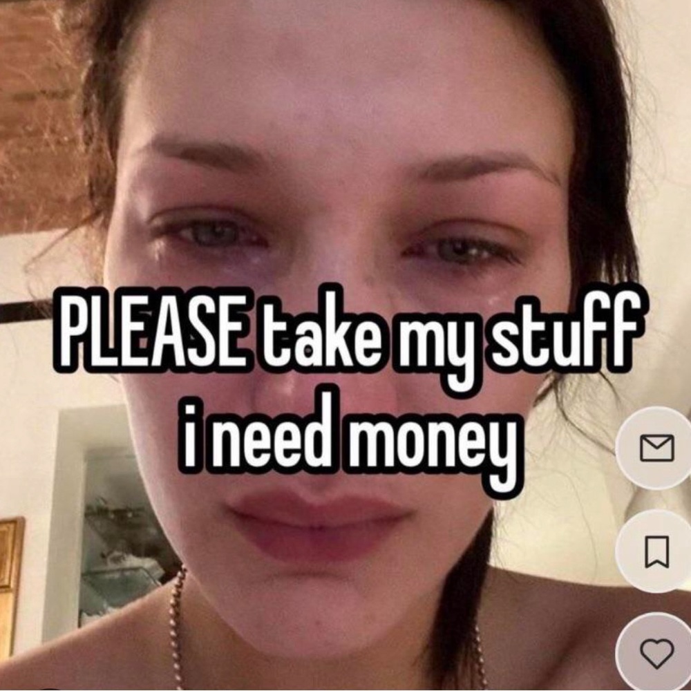Buy my stuff please I need money